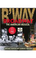 Broadway: The American Musical