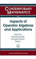 Aspects of Operator Algebras and Applications