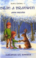 Cyfres Plant y Goedwig: 2. Brân a Branwen