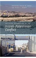 Christian Perspectives on the Israeli-Palestinian Conflict