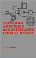 MIC & MMIC Amplifier and Oscillator Circuit Design