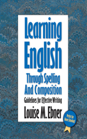 Learning English through Spelling and Composition