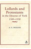 Lollards & Protestants in the Diocese of York, 1509-58