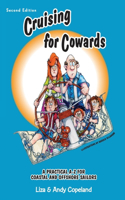 Cruising for Cowards