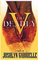 The Deadly V: (English)