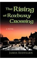 Rising at Roxbury Crossing