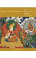 The Place of Provenance: Regional Styles in Tibetan Painting