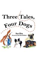 Three Tales, Four Dogs