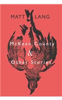 McKean County and Other Stories