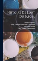 Histoire de l'art du Japon;