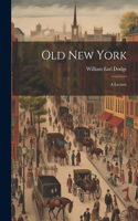 Old New York