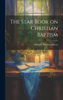 Star Book on Christian Baptism