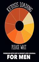Ketosis Loading Please Wait Premium Keto Diet & Weight Loss Journal For men