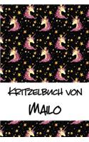 Kritzelbuch von Mailo: Kritzel- und Malbuch mit leeren Seiten für deinen personalisierten Vornamen