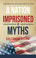 Nation Imprisoned in Myths