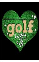 Golf Way of Life