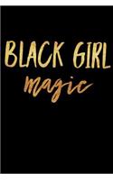 Black Girl Magic: Empowerment Journal Notebook. 6 X 9 Inch Size. 100 Page - Ruled Lined Paper. Note Taking Book. Great Birthday, Christmas, Mother's Day Gifts. for Wo