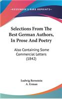 Selections from the Best German Authors, in Prose and Poetry