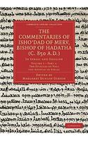 Commentaries of Isho'dad of Merv, Bishop of Hadatha (C. 850 A.D.)