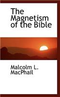 The Magnetism of the Bible