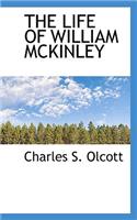 The Life of William McKinley