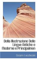 Della Illustrazione Delle Lingue Antiche E Moderne E Principalmen