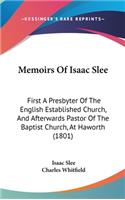 Memoirs Of Isaac Slee