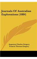 Journals Of Australian Explorations (1884)