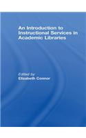 An Introduction to Instructional Services in Academic Libraries
