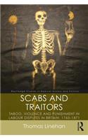 Scabs and Traitors: Taboo, Violence and Punishment in Labour Disputes in Britain, 1760-1871