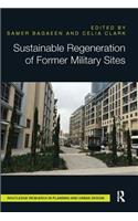 Sustainable Regeneration of Former Military Sites