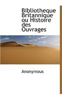 Bibliotheque Britannique Ou Histoire Des Ouvrages