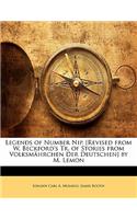 Legends of Number Nip. [Revised from W. Beckford's Tr. of Stories from Volksmahrchen Der Deutschen] by M. Lemon