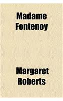 Madame Fontenoy