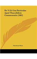 De Vi Et Usu Particulae Apud Thucydidem Commentatio (1862)