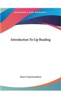 Introduction To Lip Reading