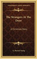 The Strangers at the Door
