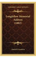 Longfellow Memorial Address (1882)