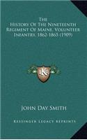 The History of the Nineteenth Regiment of Maine, Volunteer Infantry, 1862-1865 (1909)