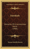 Fairshiels