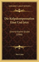 Kulpakompensation Einst Und Jetzt