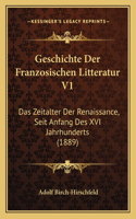 Geschichte Der Franzosischen Litteratur V1