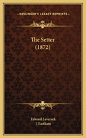 Setter (1872)