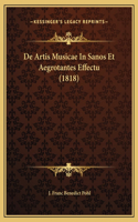 De Artis Musicae In Sanos Et Aegrotantes Effectu (1818)