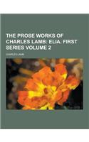 The Prose Works of Charles Lamb Volume 2
