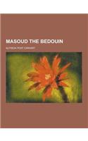 Masoud the Bedouin