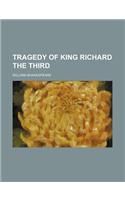 Tragedy of King Richard the Third