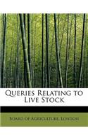 Queries Relating to Live Stock