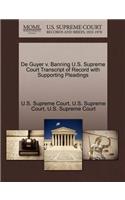 de Guyer V. Banning U.S. Supreme Court Transcript of Record with Supporting Pleadings