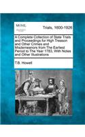 Complete Collection of State Trials and Proceedings for High Treason and Other Crimes and Misdemeanors from The Earliest Period to The Year 1783, Volume XXIV